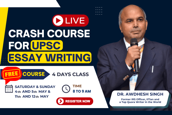 Free Crash Course for UPSC Essay Writing