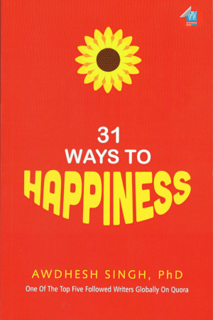 31 Ways to Happiness